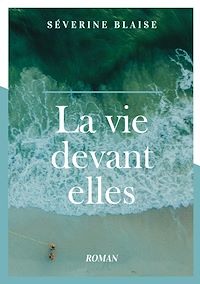 Téléchargez le livre :  La vie devant elles