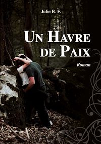 Téléchargez le livre :  Un havre de paix