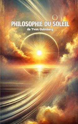 Télécharger le livre :  La philosophie du Soleil