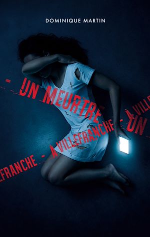 Téléchargez le livre :  Un meurtre à Villefranche