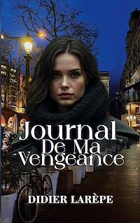 Téléchargez le livre :  Journal de ma vengeance