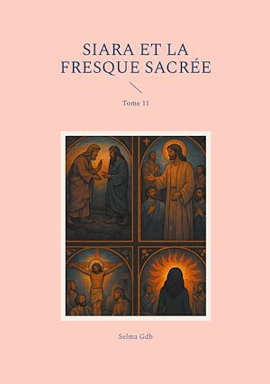 Téléchargez le livre :  Siara et la fresque sacrée