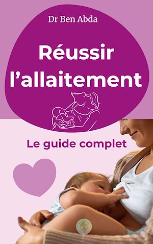 Téléchargez le livre :  Réussir l'allaitement