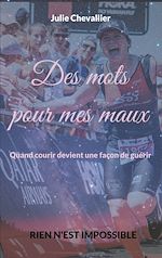 Télécharger le livre :  Des mots pour mes maux