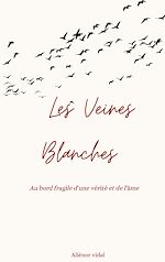 Télécharger le livre :  Les Veines Blanches