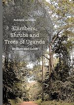 Download this eBook Climbers, Shrubs and Trees of Uganda