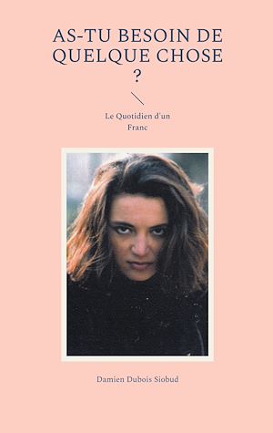 Téléchargez le livre :  As-tu besoin de quelque chose ?