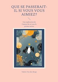 Téléchargez le livre :  Que se passerait-il si vous vous aimiez?