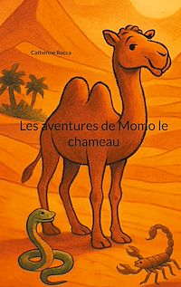 Téléchargez le livre :  Les aventures de Momo le chameau