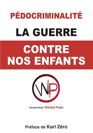 Téléchargez le livre :  La Guerre contre nos enfants.