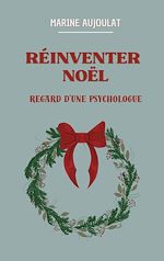 Télécharger le livre :  Réinventer Noël