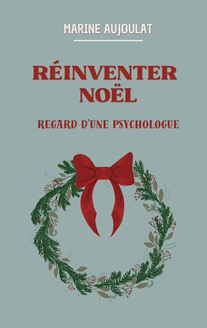 Téléchargez le livre :  Réinventer Noël