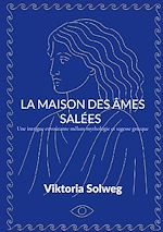 Télécharger le livre :  La maison des âmes salées