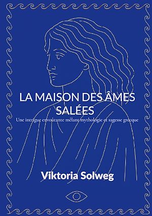 Téléchargez le livre :  La maison des âmes salées