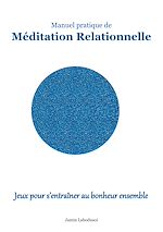 Télécharger le livre :  Méditation Relationnelle