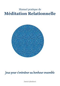 Télécharger le livre :  Méditation Relationnelle