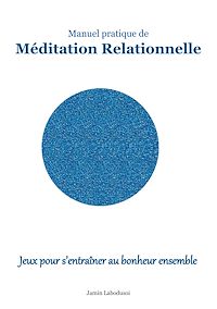 Téléchargez le livre :  Méditation Relationnelle