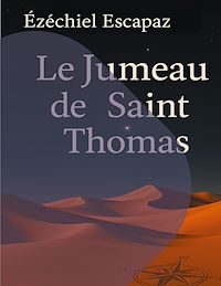 Téléchargez le livre :  Le Jumeau de Saint Thomas