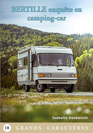 Téléchargez le livre :  Bertille enquête en camping-car