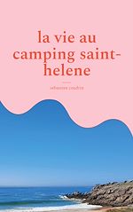 Download this eBook la vie au camping saint-helene