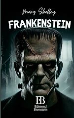 Télécharger le livre :  Frankenstein
