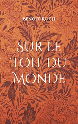 Télécharger le livre :  Sur le Toit du Monde