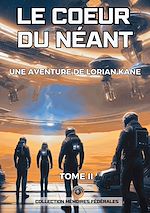Télécharger le livre :  Le Coeur du Néant