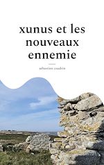 Download this eBook xunus et les nouveaux ennemie