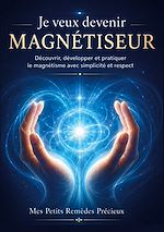 Download this eBook Je veux devenir magnétiseur
