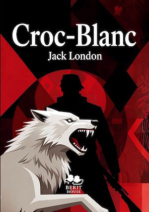 Download the eBook: Croc-Blanc