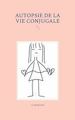 Download this eBook Autopsie de la vie conjugale