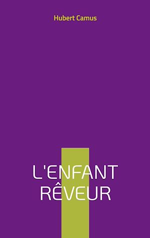 Download the eBook: L'enfant rêveur