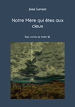Download this eBook Notre Mère qui êtes aux cieux