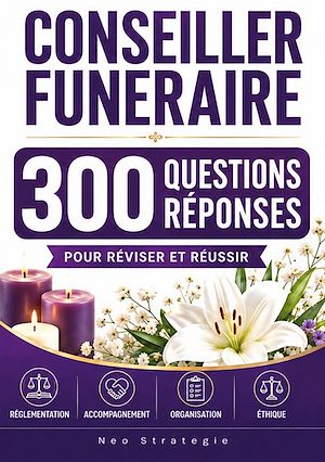 Download the eBook: Conseiller funéraire - 300 questions réponses