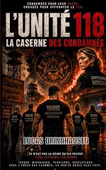 Download this eBook L'unité 118 La caserne des condamnés