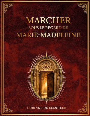 Download the eBook: Marcher sous le regard de Marie Madeleine