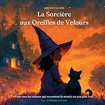 Download this eBook La Sorcière aux Oreilles de Velours