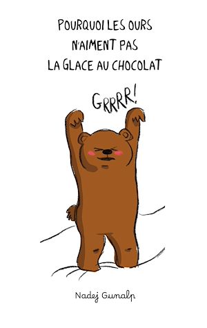 Download the eBook: Pourquoi les ours n'aiment pas la glace au chocolat