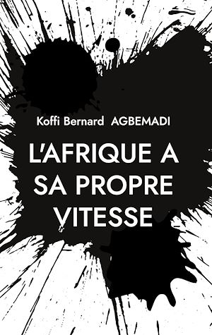 Téléchargez le livre :  L'Afrique a sa propre vitesse