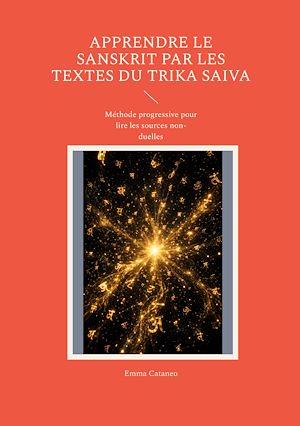 Téléchargez le livre :  Apprendre le Sanskrit par les textes du Trika Saiva
