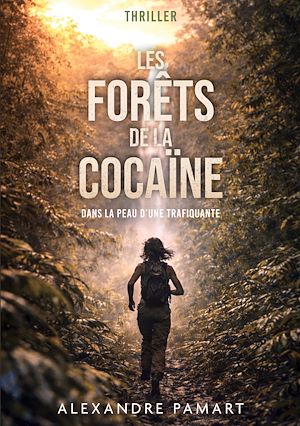 Download the eBook: Les forêts de la cocaïne