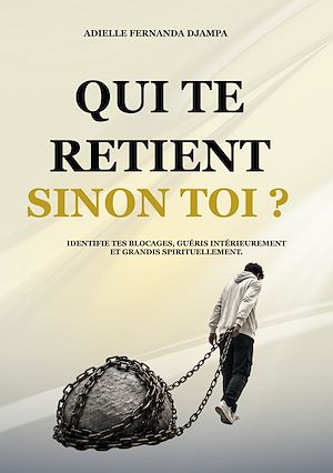 Download the eBook: Qui te retient, sinon toi ?