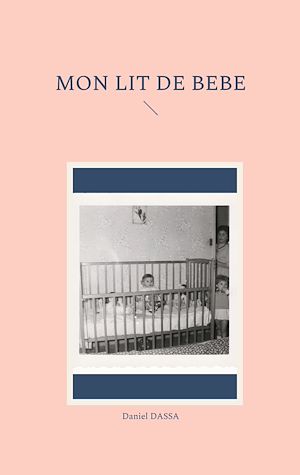 Download the eBook: Mon lit de bébé