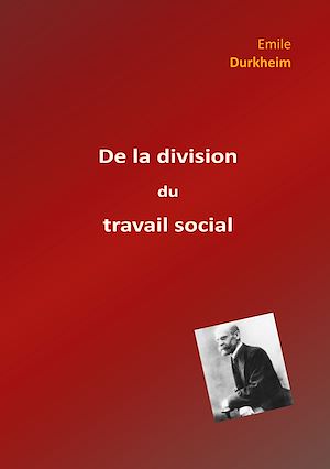 Téléchargez le livre :  De la division du travail social