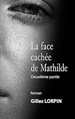 Télécharger le livre :  La face cachée de Mathilde