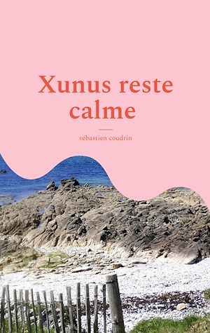 Download the eBook: Xunus reste calme