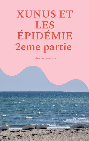 Download the eBook: XUNUS ET LES ÉPIDÉMIE  2eme partie