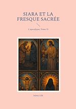 Télécharger le livre :  Siara et la fresque sacrée