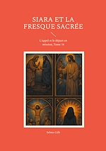 Télécharger le livre :  Siara et la fresque sacrée