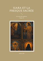 Télécharger le livre :  Siara et la fresque sacrée
